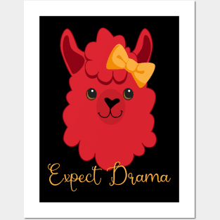 Expect Drama Lovely Llama Posters and Art
